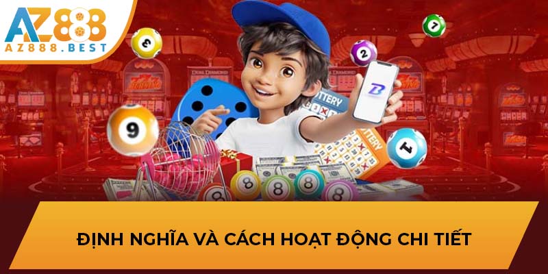 Định nghĩa và cách hoạt động chi tiết