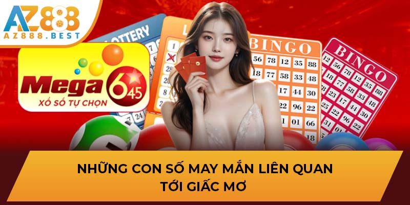 Những con số may mắn liên quan tới giấc mơ 